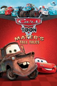 Cars Toon Mater’s Tall Tales